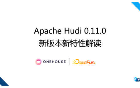 Apache Hudi 0.11.0 新版本新特性解读